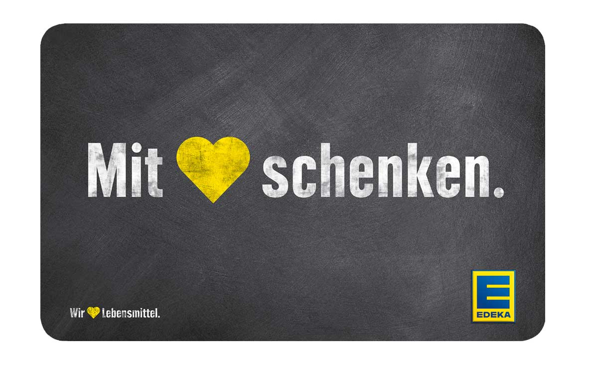 Dark chalkboard-style image: in the centre, ‘With’ + a yellow heart + ‘give’; bottom left, ‘We’ + a yellow heart + ‘food’; bottom right, the EDEKA logo. Message: ‘Giving with love’ in the EDEKA context.
